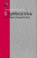Okładka książki Szymborska po Pawlikowskiej. Dialogi mimowolne