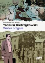 Okładka książki Tadeusz Pietrzykowski - walka o życie