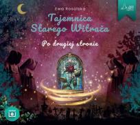 Okładka książki Tajemnica Starego Witraża. Po drugiej stronie CD - Audiobook