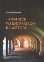 Okładka książki Tajemnice warmińskiego klasztoru