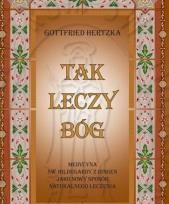 Okładka książki Tak leczy Bóg