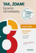 Okładka książki Tak zdam Niezbędnik z teorią Egzamin ósmoklasisty 2024 Język polski