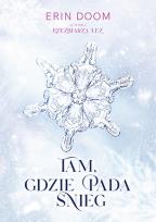 Okładka książki Tam, gdzie pada śnieg
