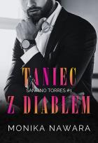 Okładka książki Taniec z diabłem. Santino Torres. Tom 1