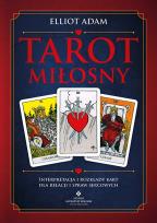 Okładka książki Tarot miłosny. Interpretacja i rozkłady kart dla relacji i spraw sercowych
