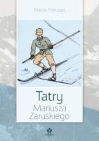 Okładka książki Tatry Mariusza Zaruskiego w.2024