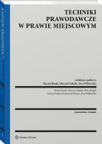 Okładka książki Techniki prawodawcze w prawie miejscowym