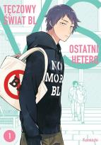 Okładka książki Tęczowy świat BL VS ostatni hetero. Tom 1