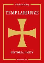Okładka książki Templariusze. Historia i mity