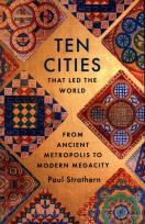 Okładka książki Ten Cities that Led the World