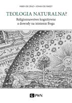 Okładka książki Teologia naturalna? Religioznawstwo kognitywne a dowody na istnienie Boga