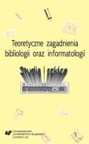 Okładka książki Teoretyczne zagadnienia bibliologii oraz...