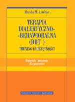 Okładka książki Terapia dialektyczno-behawioralna (DBT) ćwiczenia