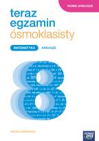 Okładka książki Teraz egzamin 2023/2024 matematyka exam preparation arkusze egzaminacyjne dla klasy 8 szkoły podstawowej