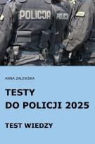 Okładka książki Testy do Policji 2025 Test wiedzy