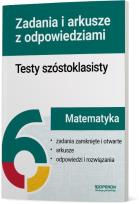 Okładka książki Testy szóstoklasisty Matematyka Zadania i arkusze