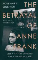 Okładka książki The Betrayal of Anne Frank