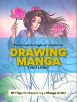 Okładka książki The Complete Beginner’s Guide to Drawing Manga