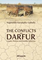 Okładka książki The Conflicts in Darfur Causes Motives and Possible Solutions