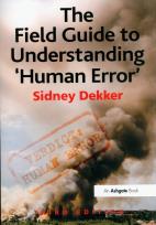 Okładka książki The Field Guide to Understanding 'Human Error'