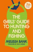 Okładka książki The Girls' Guide to Hunting and Fishing