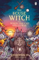 Okładka książki The House Witch and When The Cat Spells War