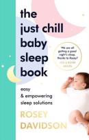 Okładka książki The Just Chill Baby Sleep Book