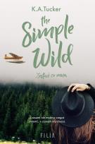 Okładka książki The Simple Wild. Zostań ze mną
