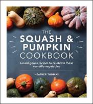 Okładka książki The Squash and Pumpkin Cookbook