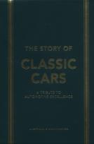 Okładka książki The Story of Classic Cars