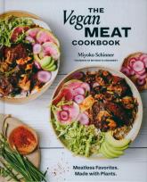 Okładka książki The Vegan Meat Cookbook