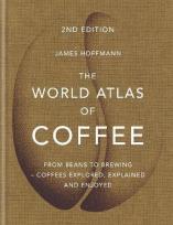 Okładka książki The World Atlas of Coffee
