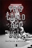 Okładka książki This Could Get Ugly