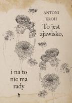 Okładka książki To jest zjawisko. I na to nie ma rady