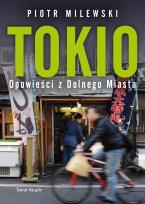 Okładka książki Tokio. Opowieści z Dolnego Miasta