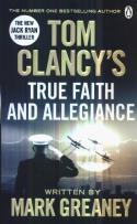 Okładka książki Tom Clancy's True Faith and Allegiance