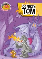 Okładka książki Tom i Jerry. Ognisty Tom