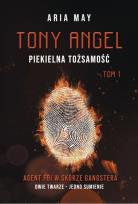 Okładka książki Tony Angel. Piekielna tożsamość