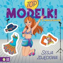 Okładka książki Top Modelki. Sesja zdjęciowa