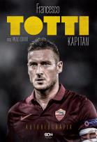 Okładka książki Totti. Kapitan. Autobiografia