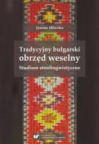 Okładka książki Tradycyjny bułgarski obrzęd weselny