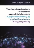 Okładka książki Transfer międzyjęzykowy w tworzeniu wypowiedzi pisemnych w języku niemieckim (L3) u polskich studentów