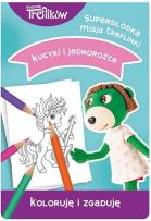 Opakowanie Trefliki. Koloruję i zgaduję Kucyki i jednorożce