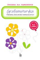 Okładka książki Trening zdolności manualnych. Grafomotoryka