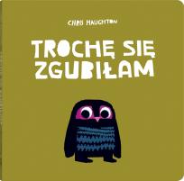 Okładka książki Trochę się zgubiłam