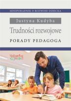 Okładka książki Trudności rozwojowe. Porady pedagoga
