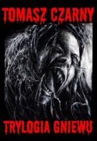 Okładka książki Trylogia gniewu