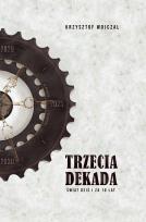 Okładka książki Trzecia dekada. Świat dziś i za 10 lat
