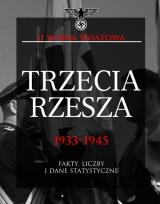 Okładka książki Trzecia Rzesza 1933-1945. Fakty, liczby i dane