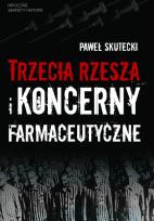 Okładka książki Trzecia Rzesza i koncerny farmaceutyczne